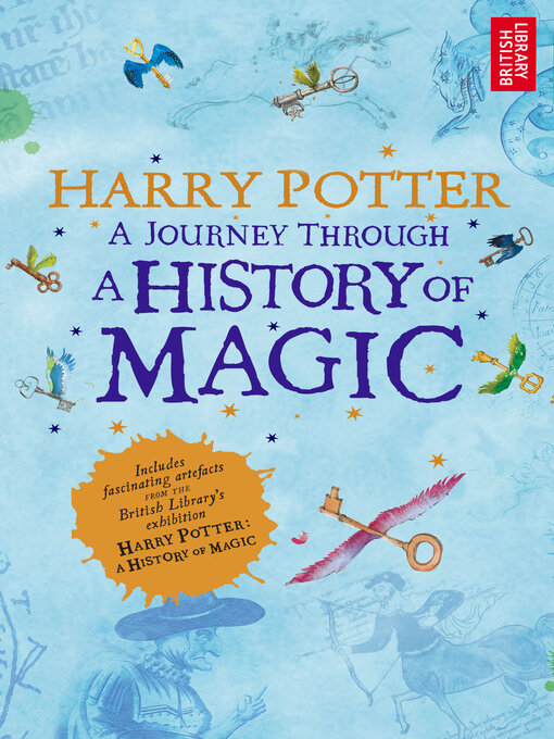 Title details for Harry Potter: A Journey Through a History of Magic by British Library - Available
